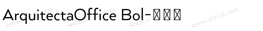 ArquitectaOffice Bol字体转换